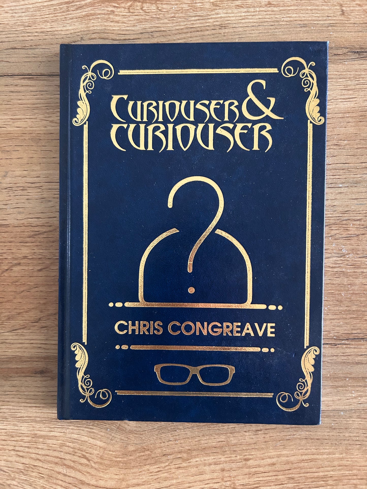 Curiouser & Curiouser By Chris Congreave