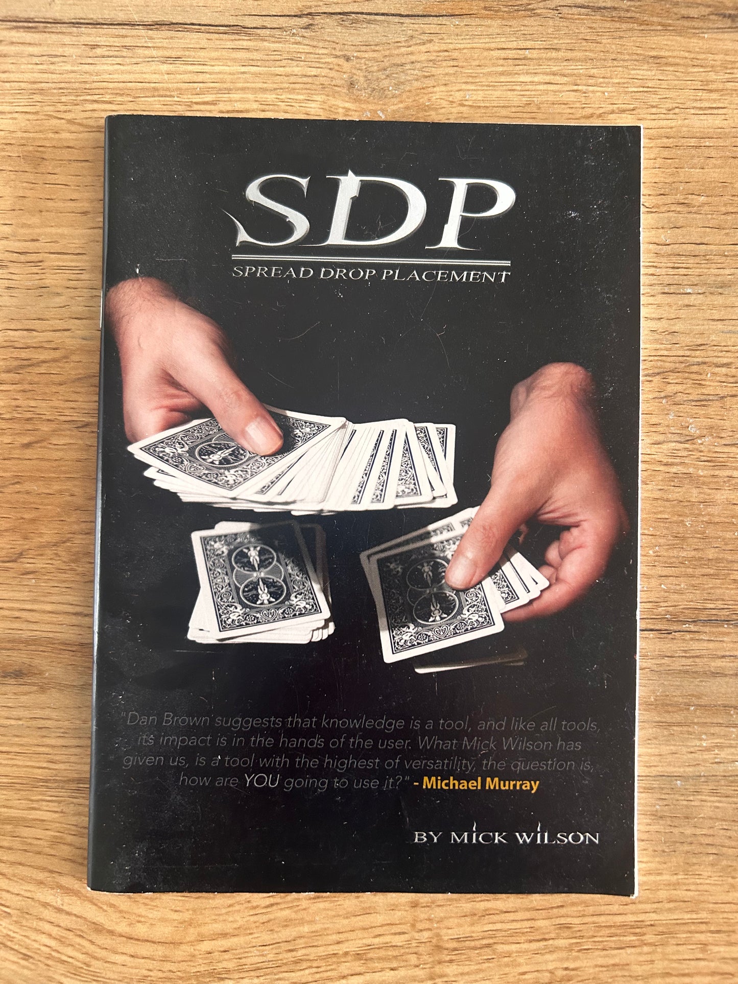 SDP – Spread Drop Placement By Mick Wilson