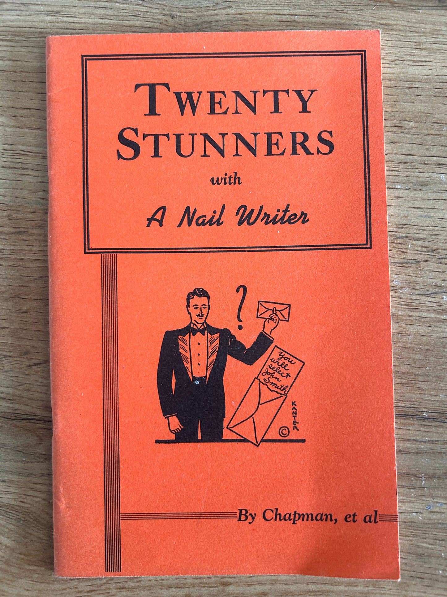 Twenty Stunners with a Nail Writer By Chapman et al