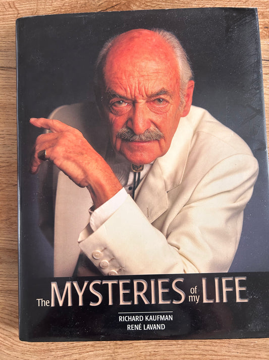 The Mysteries of My Life By René Lavand & Richard Kaufman