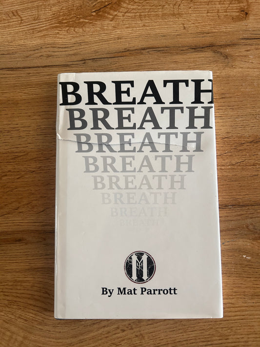 Breath By Mat Parrott