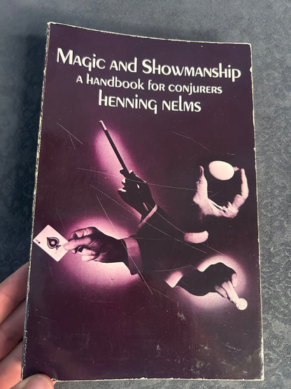 Magic and Showmanship: A Handbook for Conjurers By Henning Nelms