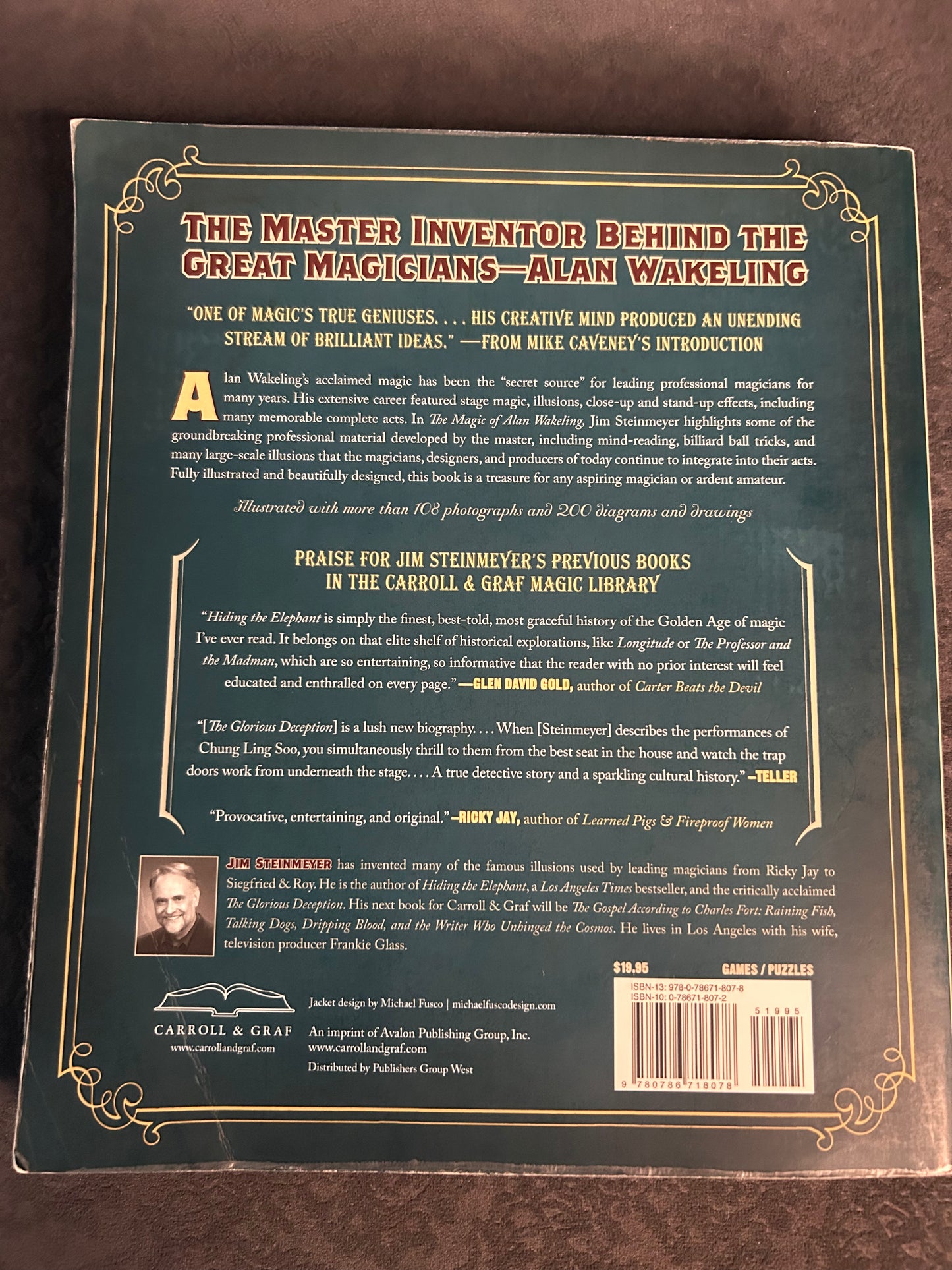 The Magic of Alan Wakeling: The Works of a Master Magician By Jim Steinmeyer