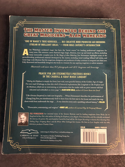 The Magic of Alan Wakeling: The Works of a Master Magician By Jim Steinmeyer