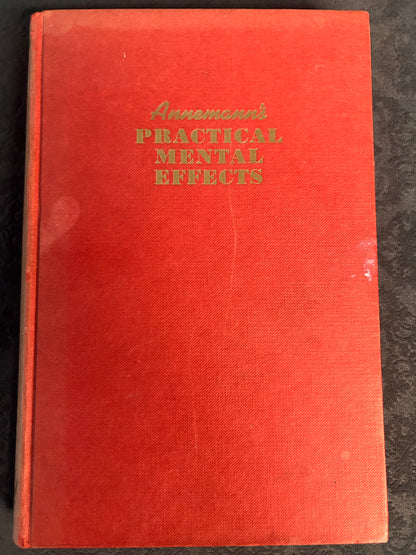 Annemann's Practical Mental Effects (Original Hardback) By Theodore Annemann