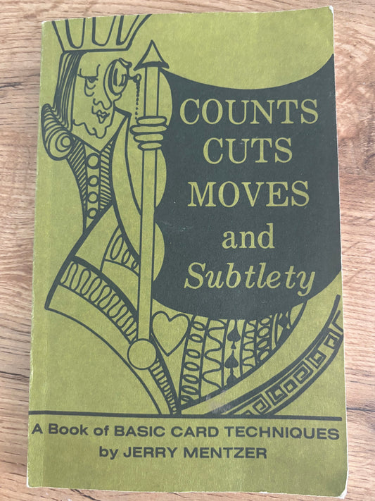 Counts, Cuts, Moves and Subtlety Author: Jerry Mentzer